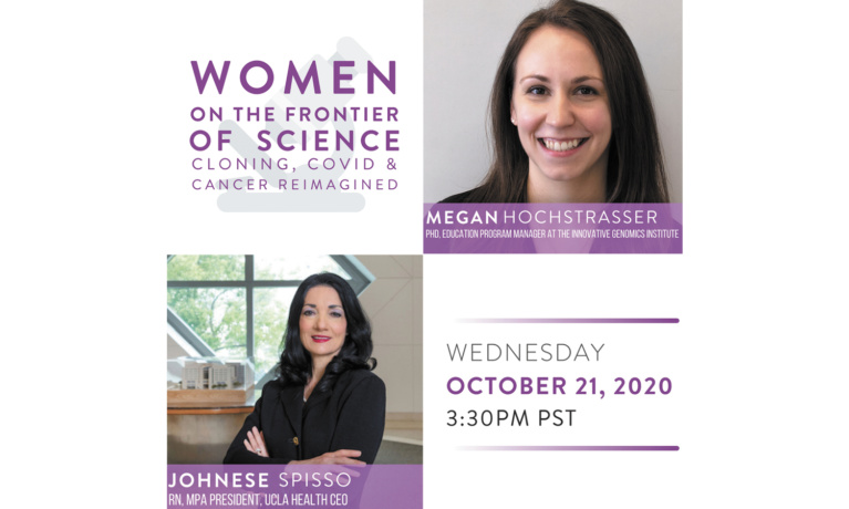 Visionary Women to Host “Women on the Frontier of Science:  Cloning, COVID & Cancer Reimagined”